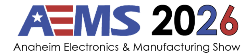 AEMS 2026 — Anaheim Electronics & Manufacturing Show